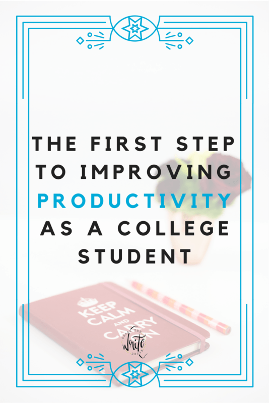 The First Step to Improving Productivity as a College Student | Struggling with time management? Not getting the grades you want? Then check out this post on college student productivity. Great advice for getting on the right track so that you can do well in school and succeed in college. Click through to read what the first step is!