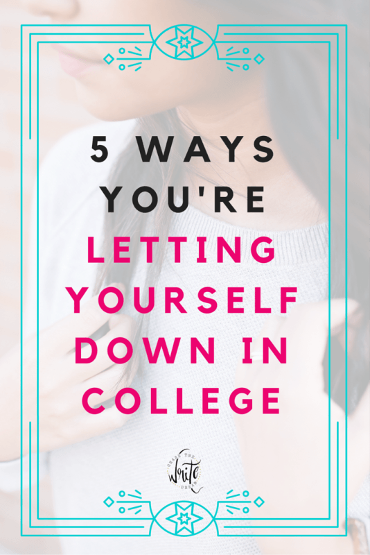 5 Ways You're Letting Yourself Down in College | College tips for making the most of your years on-campus. Learn about the resources, campus life activities, and strategies you should be using to get the best college experience.